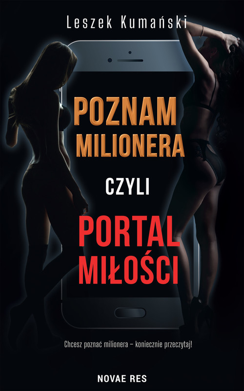 okładka Poznam milionera, czyli portal miłości ebook | epub, mobi | Leszek Kumański