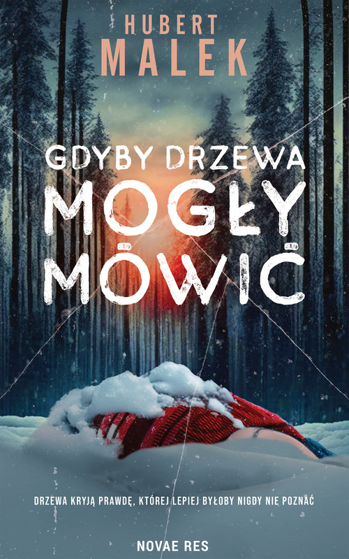 okładka Gdyby drzewa mogły mówić ebook | epub, mobi | Hubert Malek