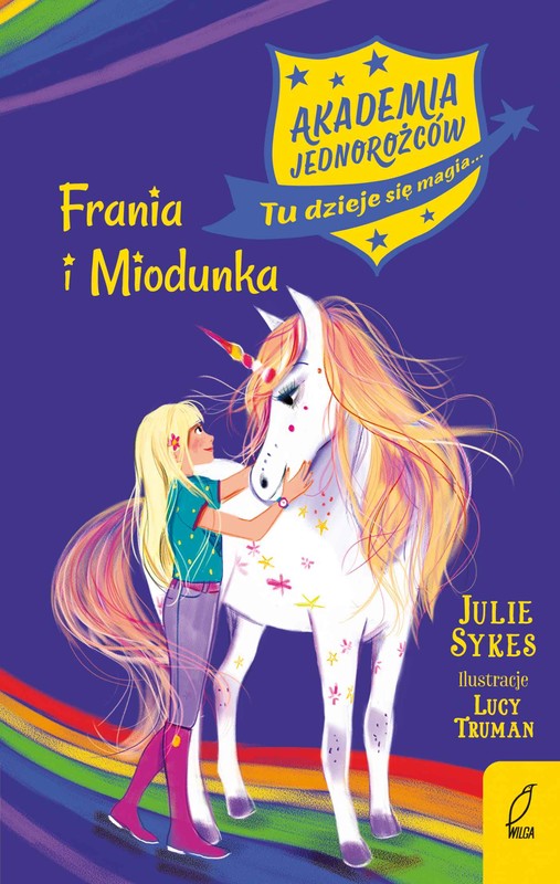 okładka Akademia jednorożców. Frania i Miodunka. Tom 10 ebook | epub, mobi | Julie Sykes