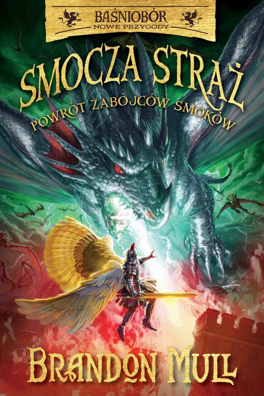 okładka Smocza Straż. Powrót zabójców smoków. Tom 5 ebook | epub, mobi | Brandon Mull
