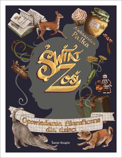 okładka Świat Zosi książka | Aleksandra Pałka