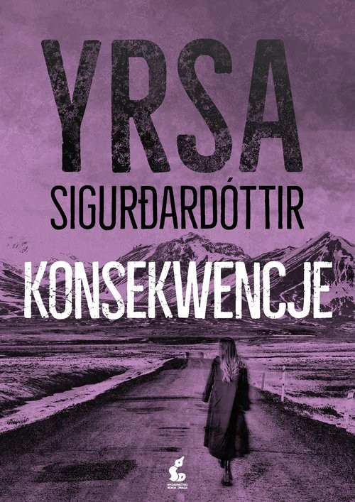 okładka Konsekwencje książka | Yrsa Sigurðadóttir
