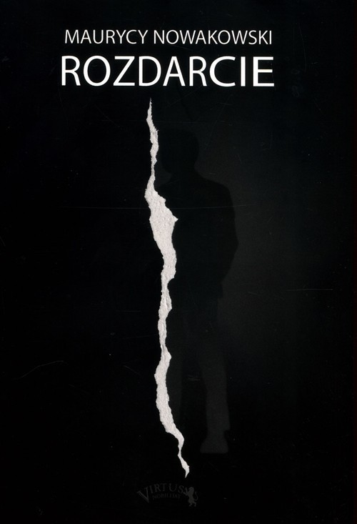 okładka Rozdarcie książka | Maurycy Nowakowski