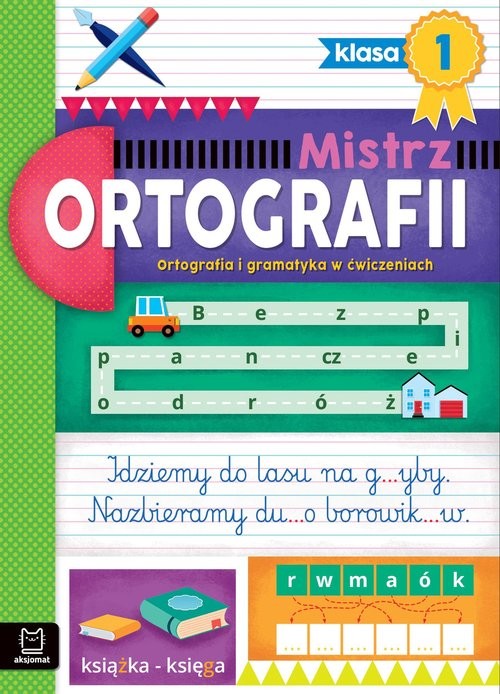 okładka Mistrz ortografii klasa 1 Ortografia i gramatyka w ćwiczeniach książka | Antonina Wielocha