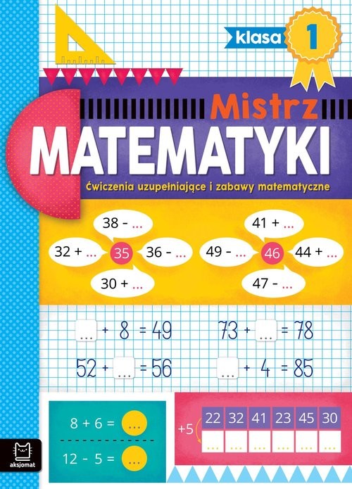 okładka Mistrz matematyki klasa 1 Ćwiczenia uzupełniające i zabawy matematyczne książka | Adam Konstantynowicz