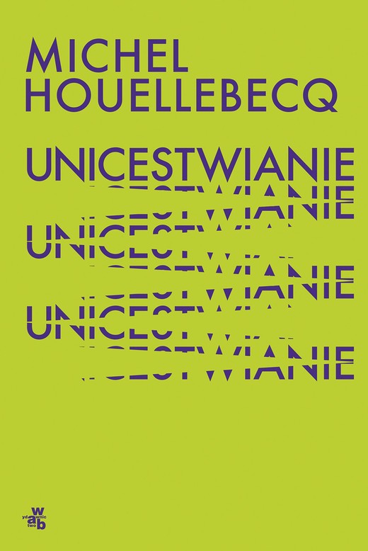 okładka Unicestwianie ebook | epub, mobi | Michel Houellebecq