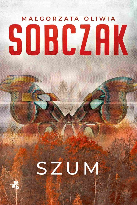 okładka Szum ebook | epub, mobi | Małgorzata Oliwia Sobczak