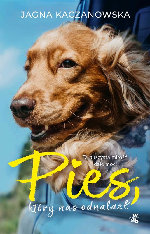 okładka Pies, który nas odnalazł ebook | epub, mobi | Jagna Kaczanowska