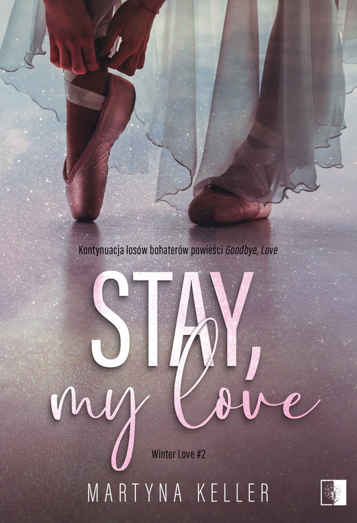 okładka Stay, My Love ebook | epub, mobi | Martyna Keller