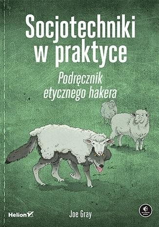 okładka Socjotechniki w praktyce
 książka | Joe Gray