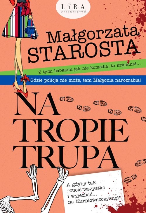 okładka Na tropie trupa książka | Małgorzata Starosta