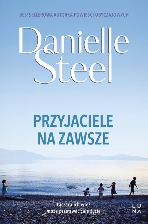 okładka Przyjaciele na zawsze książka | Danielle Steel