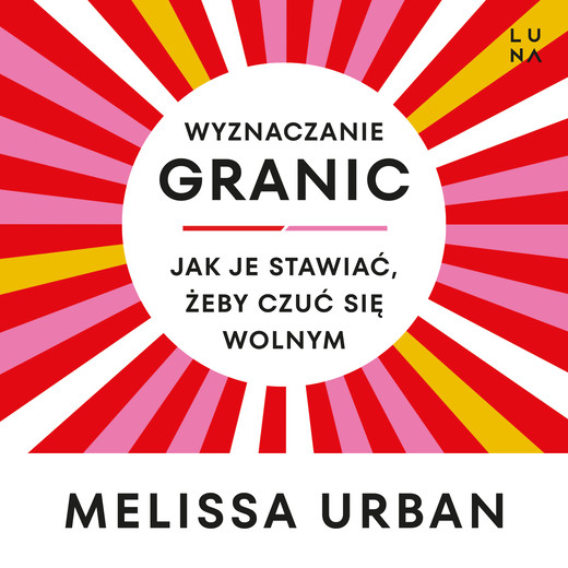 okładka Wyznaczanie granic audiobook | MP3 | Melissa Urban