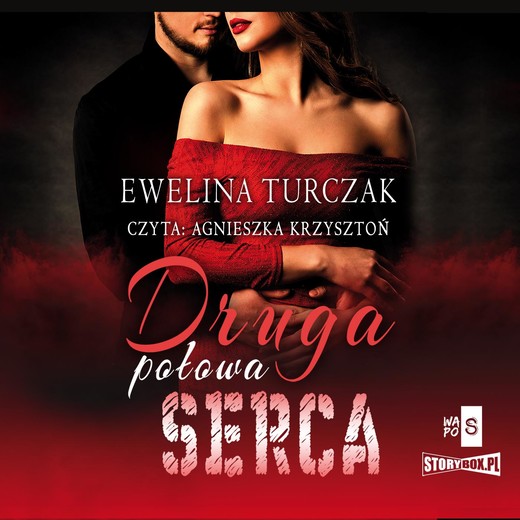 okładka Druga połowa serca audiobook | MP3 | Ewelina Turczak