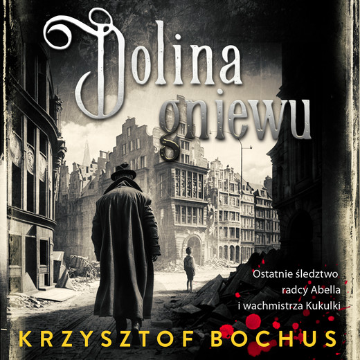 okładka Dolina gniewu audiobook | MP3 | Krzysztof Bochus