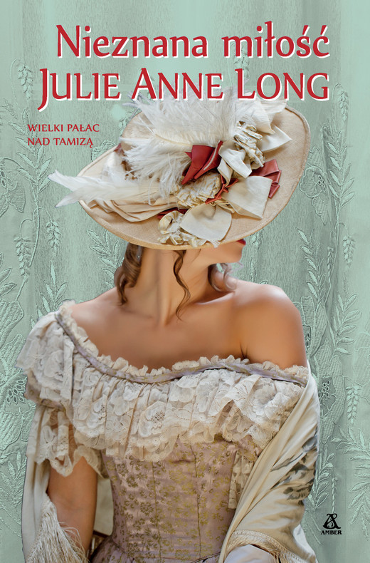 okładka Nieznana miłość. Wielki pałac nad Tamizą. Tom 1
 książka | Julie Anne Long