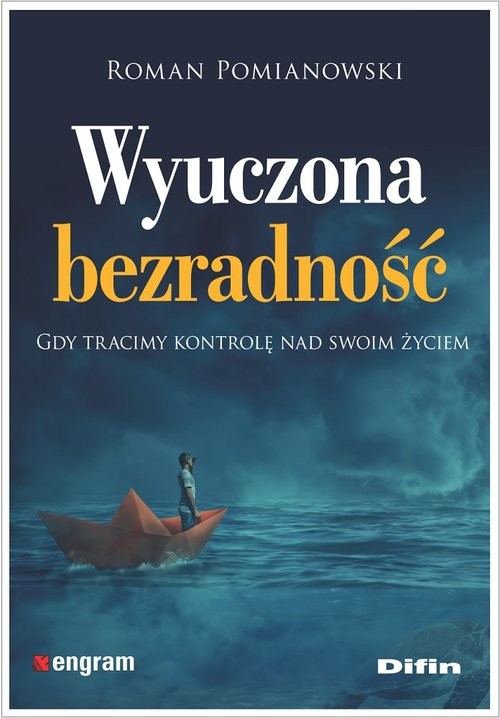 okładka Wyuczona bezradność
 książka | Roman Pomianowski