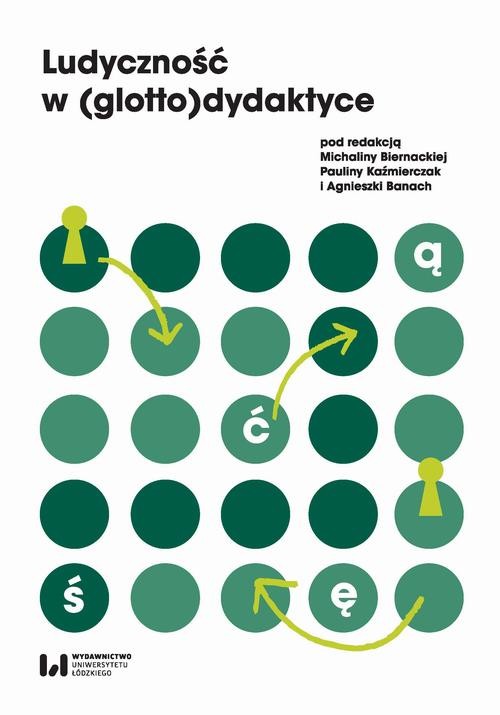 okładka Ludyczność w (glotto)dydaktyce ebook | pdf | Opracowania Zbiorowe