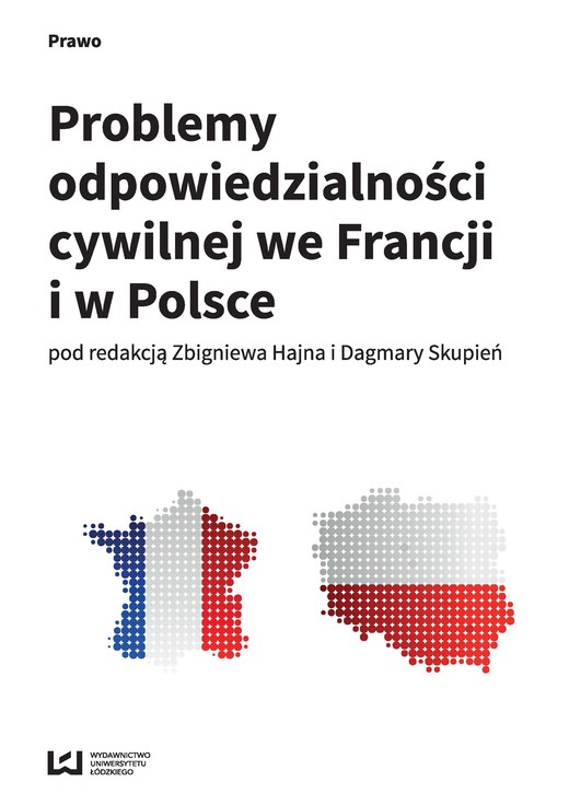 okładka Problemy odpowiedzialności cywilnej we Francji i w Polsce ebook | pdf | Zbigniew Hajn, Dagmara Skupień