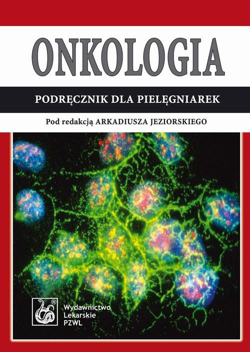 okładka Onkologia. Podręcznik dla pielęgniarek ebook | epub, mobi