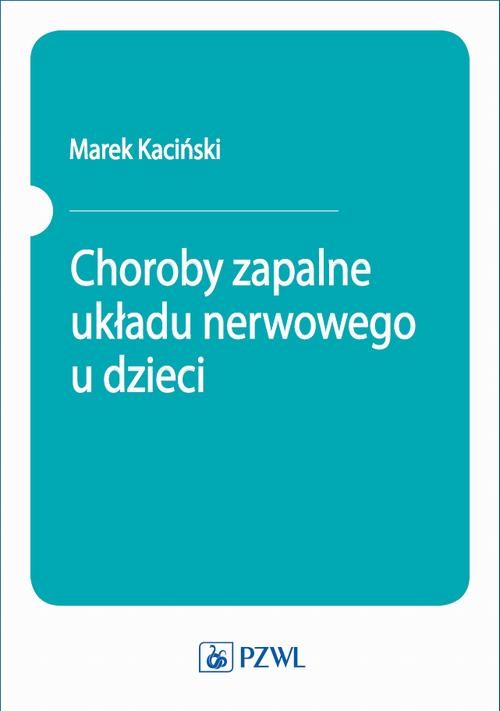 okładka Choroby zapalne układu nerwowego u dzieci ebook | epub, mobi