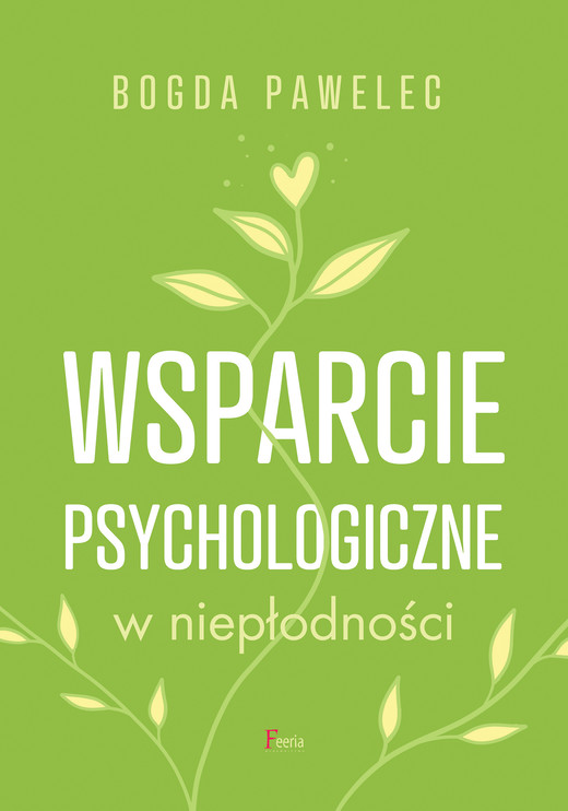 okładka Wsparcie psychologiczne w niepłodności ebook | epub, mobi | Bogda Pawelec