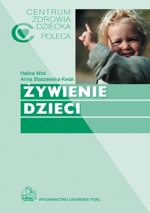 okładka Żywienie dzieci ebook | epub, mobi | Anna Staszewska-Kwak, Halina Woś