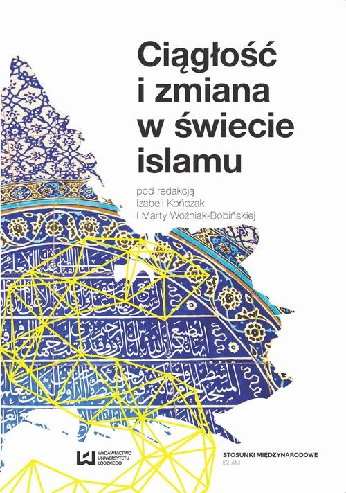 okładka Ciągłość i zmiana w świecie islamu ebook | pdf | Opracowania Zbiorowe