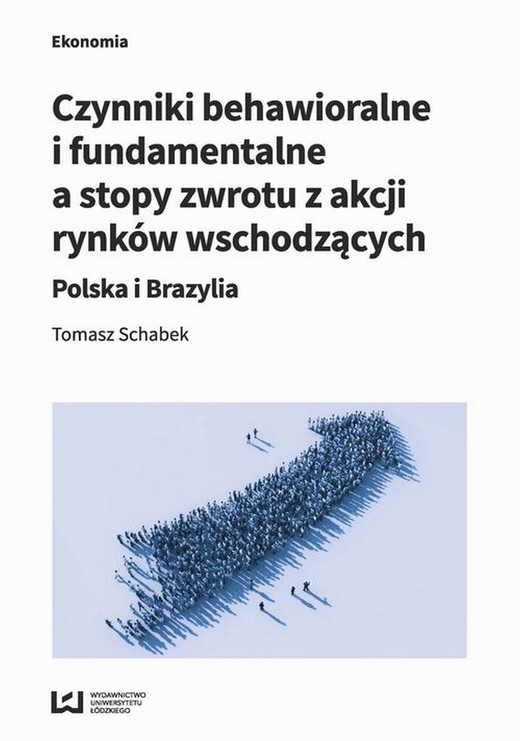 okładka Czynniki behawioralne i fundamentalne a stopy zwrotu z akcji rynków wschodzących ebook | pdf | Tomasz Schabek