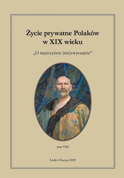 okładka Życie prywatne Polaków w XIX wieku. Tom 8 ebook | pdf | Jarosław Kita, Maria Korybut-Marciniak