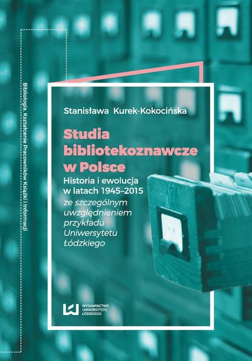 okładka Studia bibliotekoznawcze w Polsce ebook | pdf | Stanisława Kurek-Kokocińska