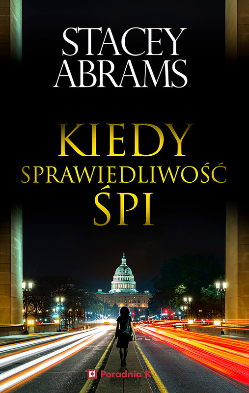 okładka Kiedy sprawiedliwość śpi ebook | epub, mobi | Stacey Abrams