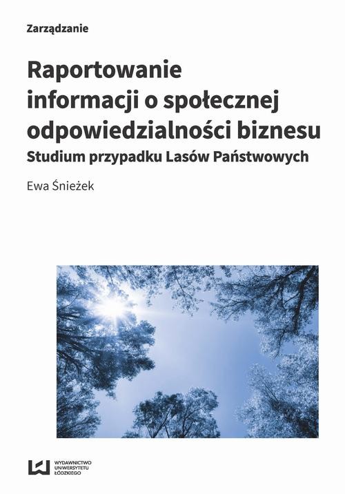 okładka Raportowanie informacji o społecznej odpowiedzialności biznesu ebook | pdf | Ewa Śnieżek