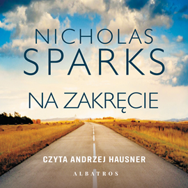 okładka Na zakręcie audiobook | MP3 | Nicholas Sparks