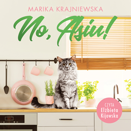 okładka No, Asiu! audiobook | MP3 | Marika Krajniewska