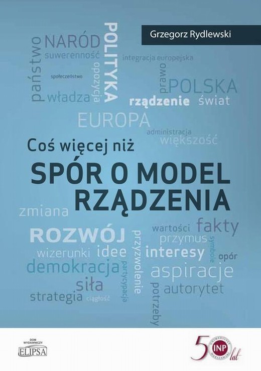 okładka Coś więcej niż spór o model rządzenia ebook | pdf | Grzegorz Rydlewski