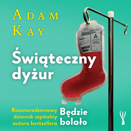 okładka Świąteczny dyżur audiobook | MP3 | Adam Kay