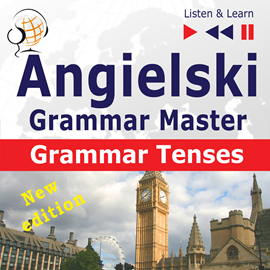 okładka Angielski – Grammar Master: Grammar Tenses audiobook | MP3 | Dorota Guzik