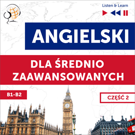 okładka Angielski dla średnio zaawansowanych. Część 2 (Lekcje 14-26) audiobook | MP3 | Dorota Guzik