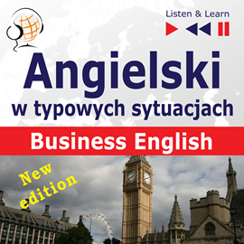 okładka Angielski w typowych sytuacjach. Business English – New Edition audiobook | MP3 | Dorota Guzik