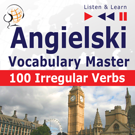 okładka Angielski Vocabulary Master. 100 Irregular Verbs audiobook | MP3 | Dorota Guzik