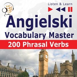 okładka Angielski Vocabulary Master. 200 Phrasal Verbs audiobook | MP3 | Dorota Guzik