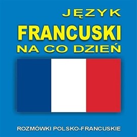 okładka Język francuski na co dzień audiobook | MP3