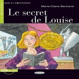 okładka Le Secret de Louise audiobook | MP3 | Bertrand Marie-Claire
