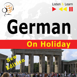 okładka German on Holiday: Deutsch für die Ferien – New edition (Proficiency level: B1-B2 – Listen & Learn) audiobook | MP3 | Dorota Guzik