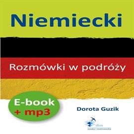 okładka Niemiecki Rozmówki w podróży + PDF audiobook | MP3 | Dorota Guzik