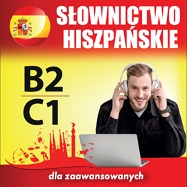 okładka Słownictwo Hiszpańskie B2, C1 audiobook | MP3 | Dvoracek Tomas