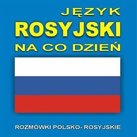 okładka Język rosyjski na co dzień audiobook | MP3