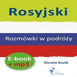 okładka Rosyjski. Rozmówki w podróży audiobook | MP3 | Dorota Guzik