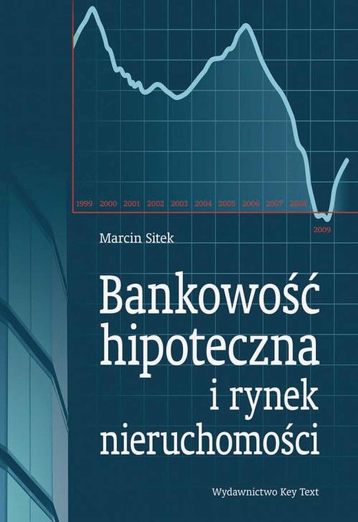 okładka Bankowość hipoteczna a rynek nieruchomości ebook | pdf | Marcin Sitek